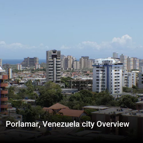 Porlamar, Venezuela city Overview