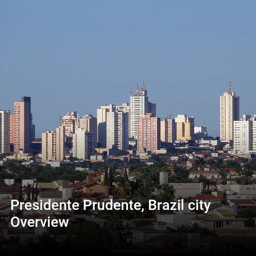 Presidente Prudente, Brazil city Overview