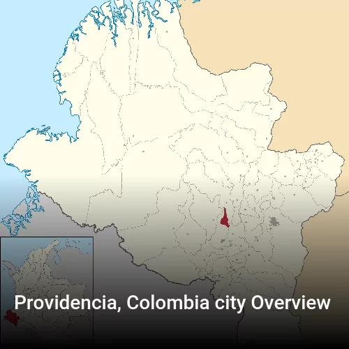 Providencia, Colombia city Overview