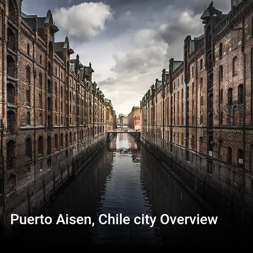Puerto Aisen, Chile city Overview