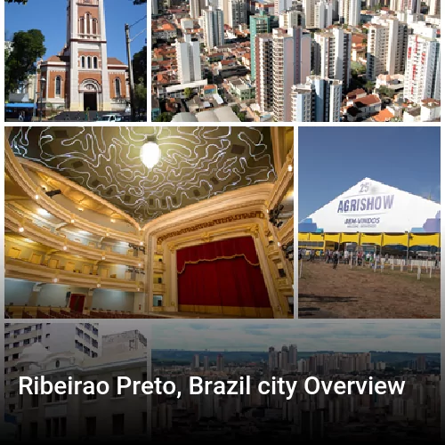 Ribeirao Preto, Brazil city Overview