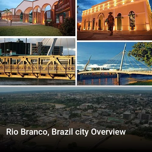 Rio Branco, Brazil city Overview