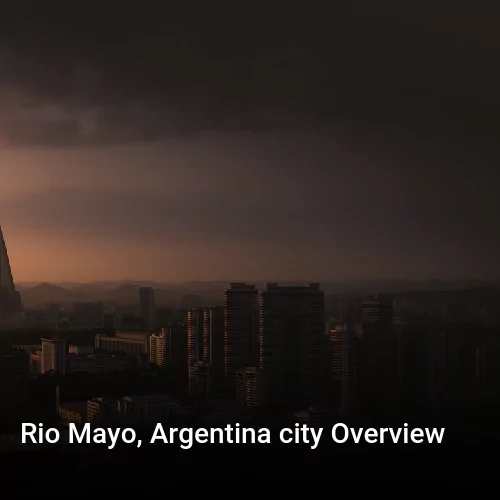 Rio Mayo, Argentina city Overview