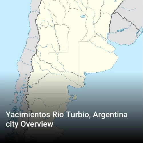 Yacimientos Rio Turbio, Argentina city Overview