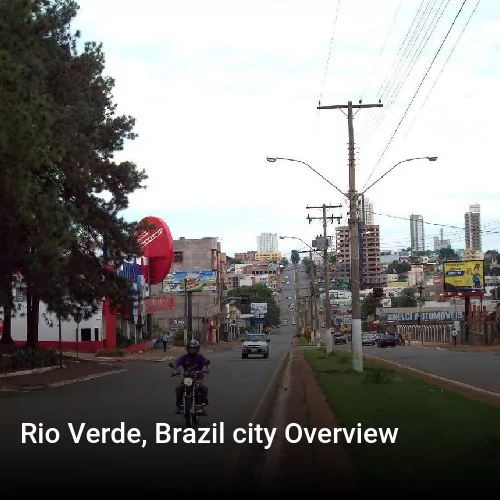 Rio Verde, Brazil city Overview