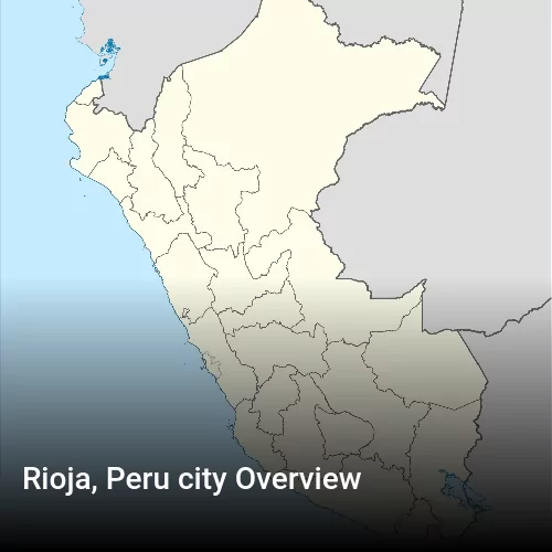 Rioja, Peru city Overview