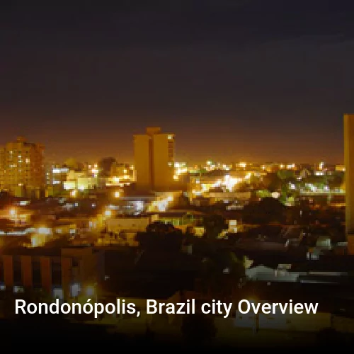 Rondonópolis, Brazil city Overview