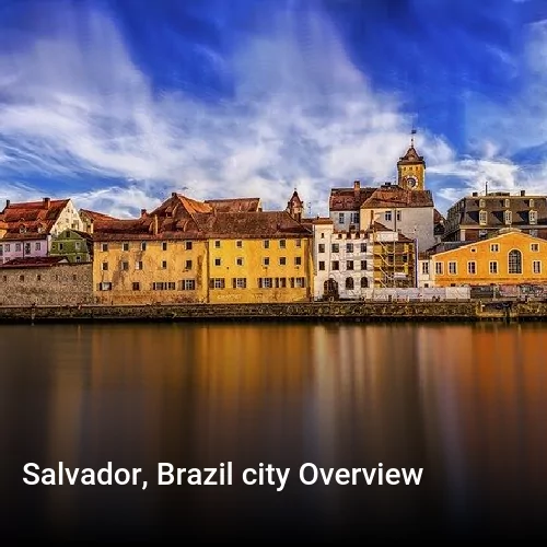Salvador, Brazil city Overview