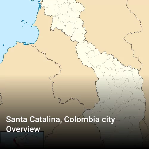 Santa Catalina, Colombia city Overview Santa Catalina, Colombia city Overview