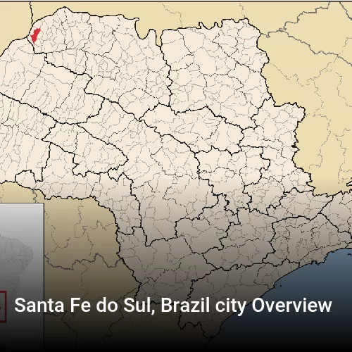 Santa Fe do Sul, Brazil city Overview