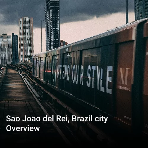 Sao Joao del Rei, Brazil city Overview