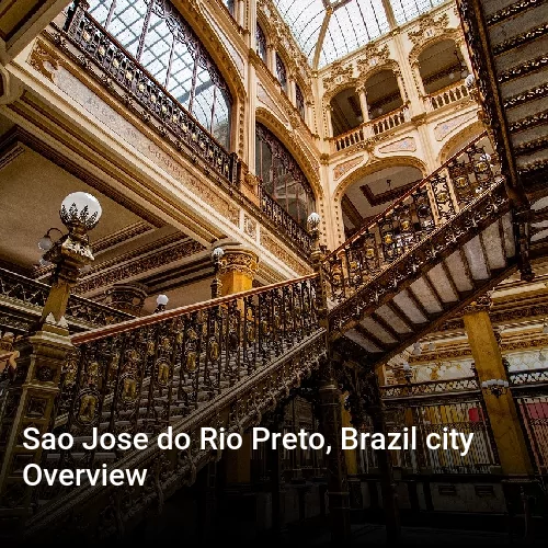 Sao Jose do Rio Preto, Brazil city Overview
