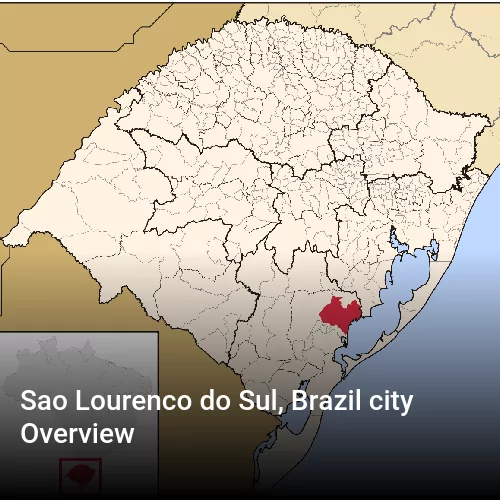 Sao Lourenco do Sul, Brazil city Overview
