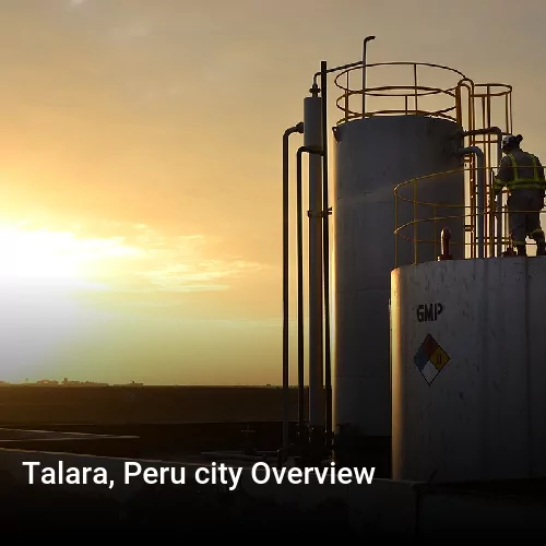 Talara, Peru city Overview