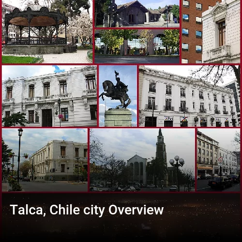 Talca, Chile city Overview