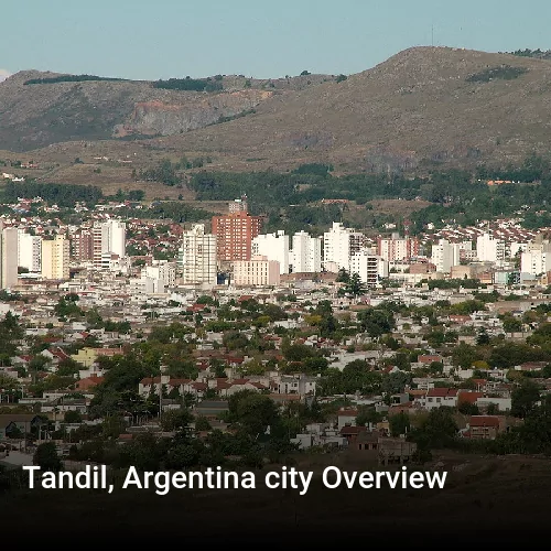 Tandil, Argentina city Overview