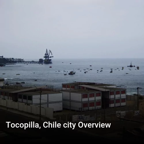 Tocopilla, Chile city Overview