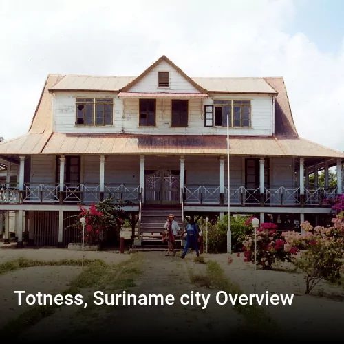 Totness, Suriname city Overview