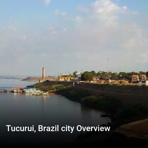 Tucurui, Brazil city Overview