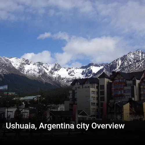 Ushuaia, Argentina city Overview