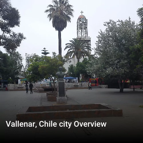 Vallenar, Chile city Overview