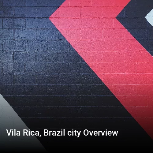 Vila Rica, Brazil city Overview