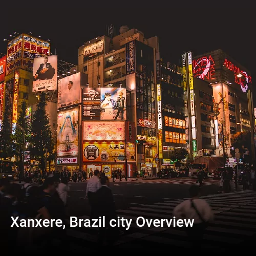 Xanxere, Brazil city Overview