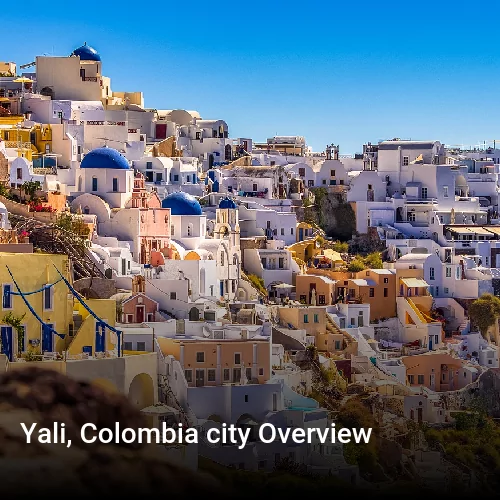 Yali, Colombia city Overview